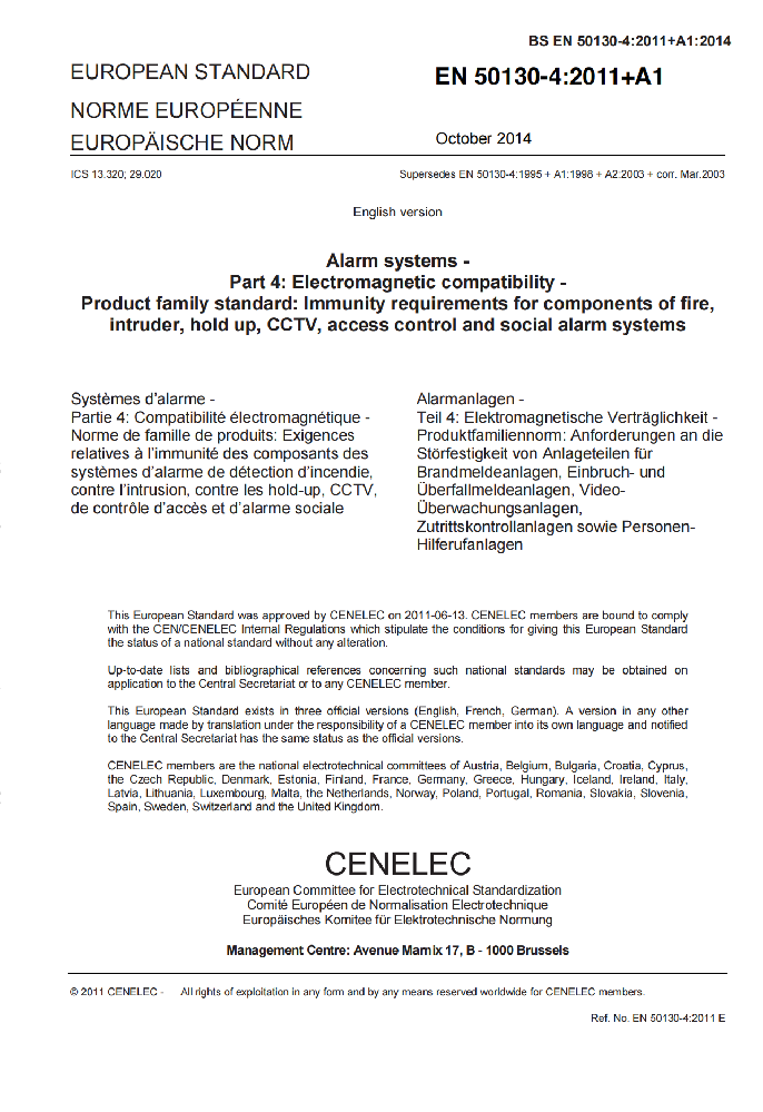EN 50130-4:2011+A1:2014報(bào)警系統(tǒng) 第4部分電磁兼容性 產(chǎn)品系列標(biāo)準(zhǔn):火災(zāi)、入侵者、攔截器、閉路電視、門禁和社會報(bào)警系統(tǒng)部件的免疫要求